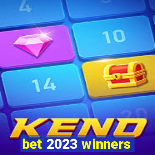 bet 2023 winners
